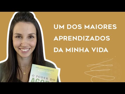 MAIORES APRENDIZADOS DO LIVRO "O PODER DO AGORA"