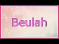 Beulah | Name Origin Meaning Variations