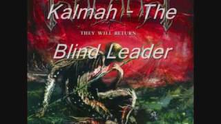 Kalmah - The Blind Leader