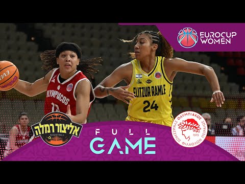 Play-Off Round 1 | Elitzur Ramla v OSFP | Full Basketball Game | EuroCup Women 2025-26