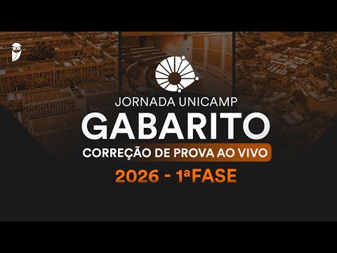 Gabarito UNICAMP 2026 1ª FASE – Correção de prova AO VIVO