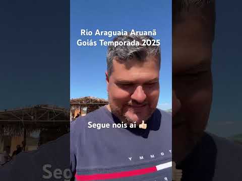 Rio Araguaia Aruanã Goiás temporada 2025 #paisagemnatural #pescaria #turismo #curtindoapraia #fish