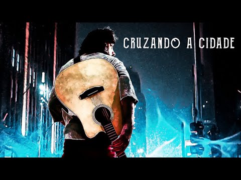 Cruzando a cidade - Anderson Lobo/Neto Fagulha/Amanda Ventura
