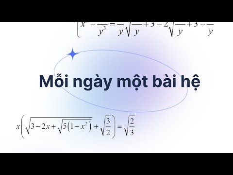 Hệ phương trinh đại số - Phần 4 - Hệ bậc hai tổng quát |