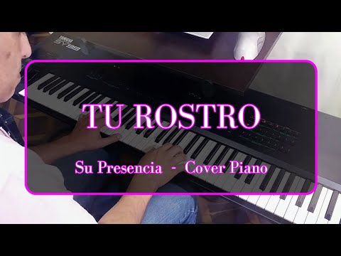 Tu Rostro - Su Presencia