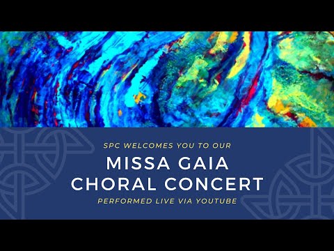 Missa Gaia Choral Concert - Sunday, April 28 / 4:00 pm