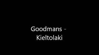 Goodmans -  kieltolaki