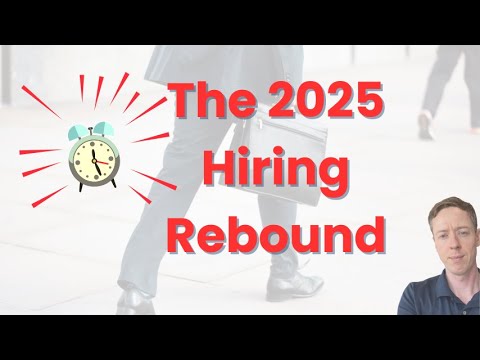2025 Hiring Rebound: 3 Trends Every Job Seeker Should Watch