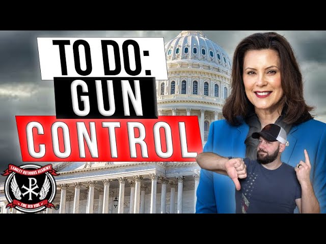 Whitmer announces Gun Control is a major focus after reelection… it is quite a to-do list...