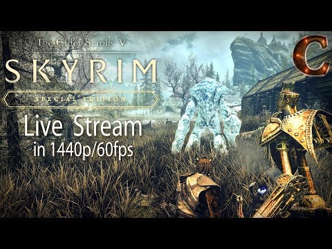 Skyrim Special Edition Live Stream: Destroy the Dark Brotherhood! Part 124 Lvl 73 (in 1440p/60fps)