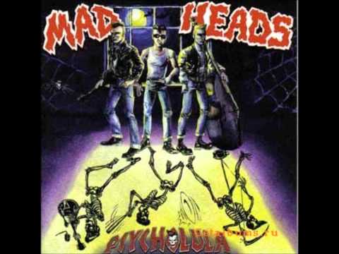 MAD HEADS-THROUGH THE NIGHT