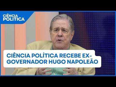 Ciência Política recebe ex-governador Hugo Napoleão | Ciência Política
