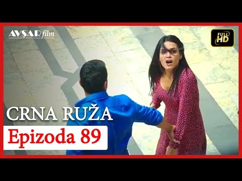 Crna Ruza - Epizoda 89