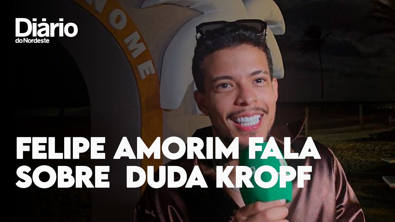 Imagem da notícia Felipe Amorim comenta mudança de Duda Kropf para o Ceará: 'Minha morena tá em casa'