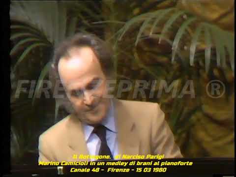 Il Bottegone di Narciso Parigi. Marino Camicioli medley brani al pianoforte. Canale 48 - 15 05 1980