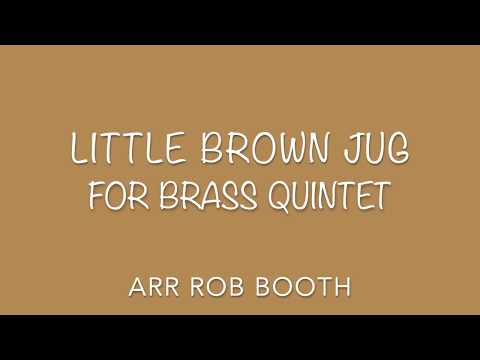 Little Brown Jug (Brass Quintet)