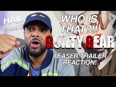 GUILTY GEAR 2020 | EVO 2019 Teaser Trailer Reaction!!!