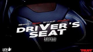 Benny The Butcher &amp; 38 Spesh Ft. Jadakiss &amp; Styles P - Driver&#39;s Seat (Prod. By Chup) 2018 New CDQ
