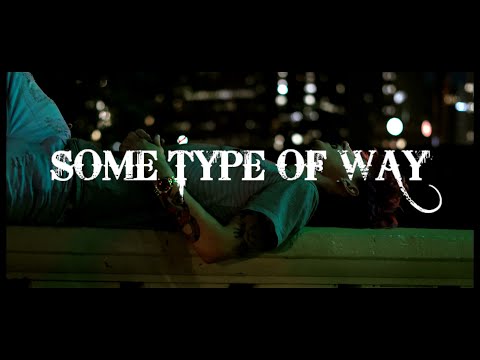 337PRESSURE X BILLY RAY  - SOME TYPE OF WAY (Dir. by @illumoenati)