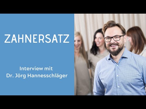 Welche Zahnersatz-Arten gibt es und was kostet ein Zahnersatz? Interview mit Dr. Jörg Hannesschläger