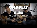 Coldplay - Yellow (Acoustic Cover) 