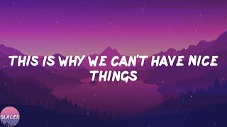 Taylor Swift - This Is Why We Can&#39;t Have Nice Things (Lyrics)