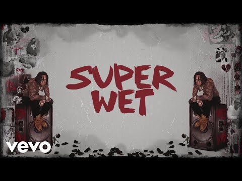 Video thumbnail for Super Wet