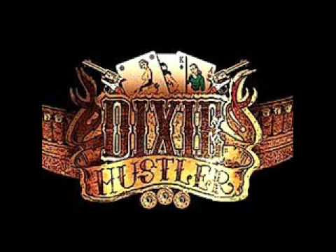 Dixie Hustler - Long Gone