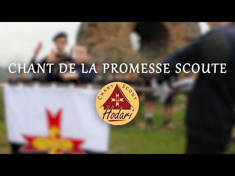Chant de la promesse scoute | Chant Scout