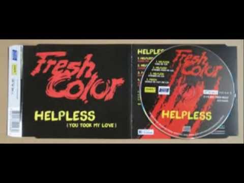 Fresh Color - Helpless (Extended Fresh Mix)
