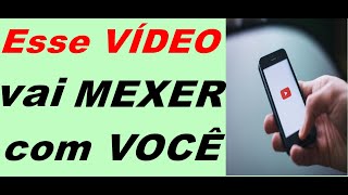FORTE Esse VDEO vai MEXER com VOC e MUDAR a sua VIDA