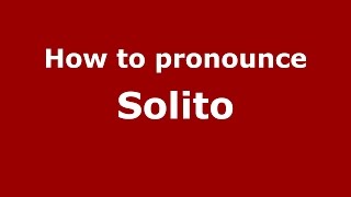 How to pronounce Solito