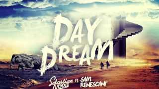 Sebastian Nova - Daydream (feat. Sam Renascent)