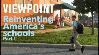 Reinventing America's schools (Part 1) – interview with David Osborne | VIEWPOINT