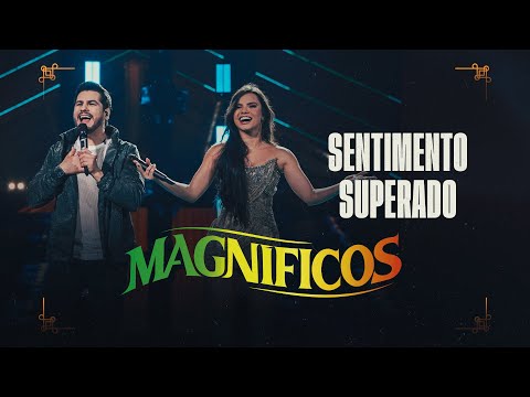 Sentimento Superado - Banda Magníficos