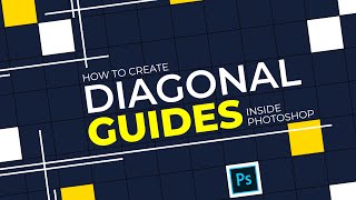 How to Create Custom Diagonal Guides inside Photoshop
