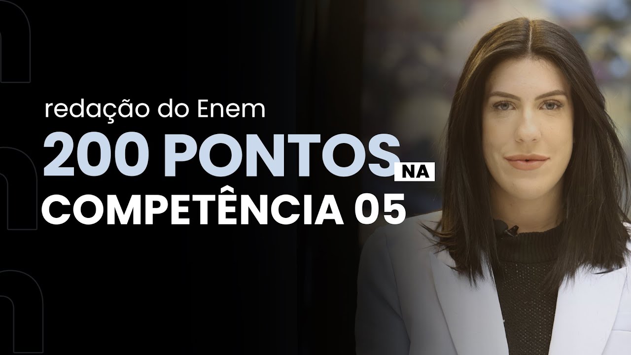 Tudo sobre a competência 05 da redação do Enem | Corretor, o que você quer de mim?