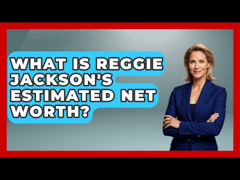 Reggie Jackson Net Worth