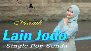 Download lagu NANIH - LAIN JODO ( Pop Sunda) mp3