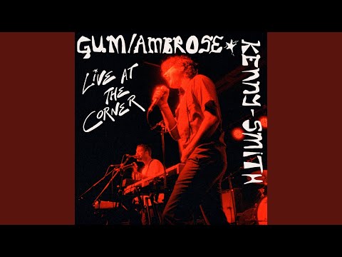 The Gloater (Live At The Corner)