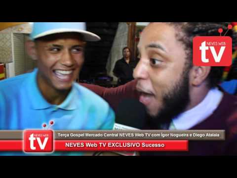 Terça Gospel MERCADO CENTRAL DE NEVES com ígor Nogueira e Diego Atalaia EXCLUSIVO e SUCESSO Total So
