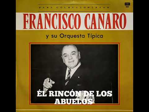 FRANCISCO CANARO -EL TRIUNFO DE TUS OJOS