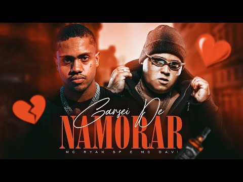 MC Ryan SP e MC Davi - Cansei De Namorar - DJ 900