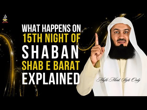 Shab e Barat Explained | 15th Night of Shaban | Powerful Islamic Reminder