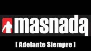 Masnada - Adelante Siempre