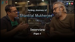 Shantilal Mukherjee discussed of his Acting Journey | Interview by Subir Debnath | Part 1 video