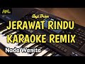 JERAWAT RINDU REMIX KARAOKE Azura musik | remix Joss musiknya bikin nagih