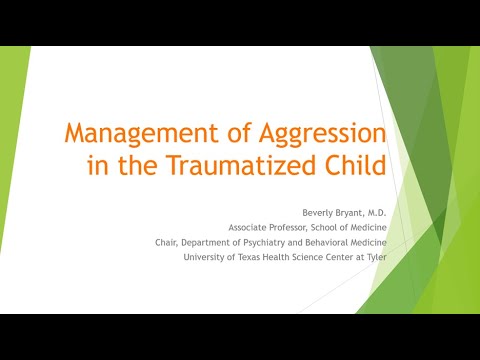 Management of Aggression in the Traumatized Child
