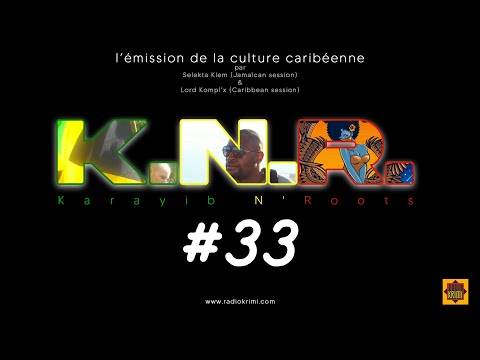 TEASER KNR - KARAYIB N'ROOTS #33 (Novembre 2019)