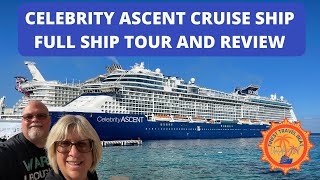 A Full Tour And Review Of The Celebrity Ascent Cruise Ship